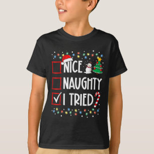 Nice Naughty I Tried Christmas List Santa Costume  T-Shirt