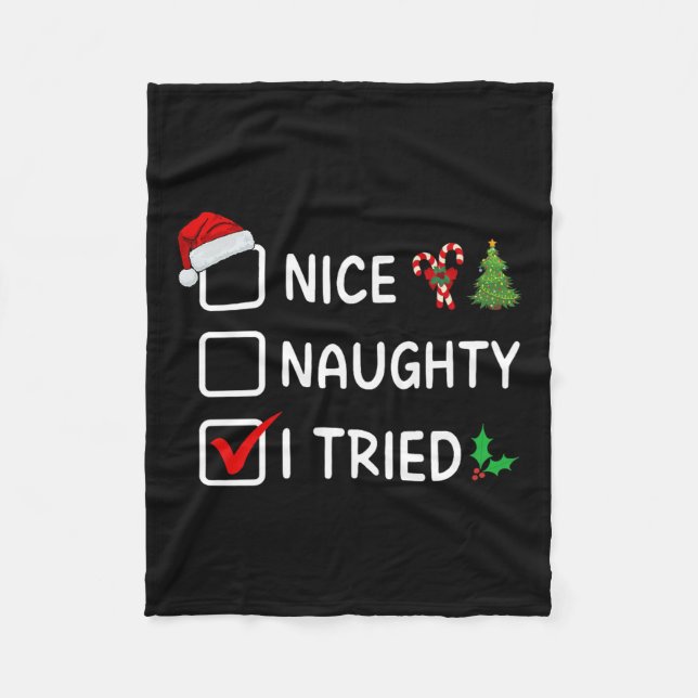 Nice Naughty I Tried Christmas List Santa Hat Funn Fleece Blanket (Front)