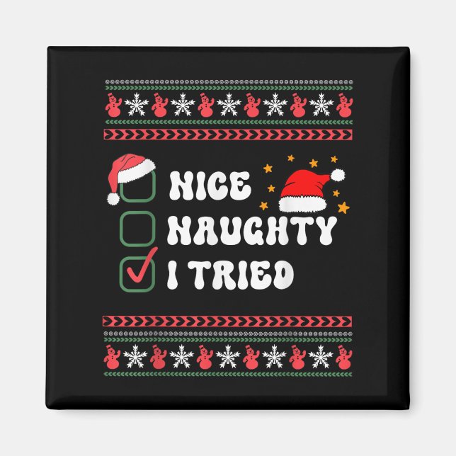 Nice Naughty I Tried Christmas List Santa Hat  Magnet (Front)