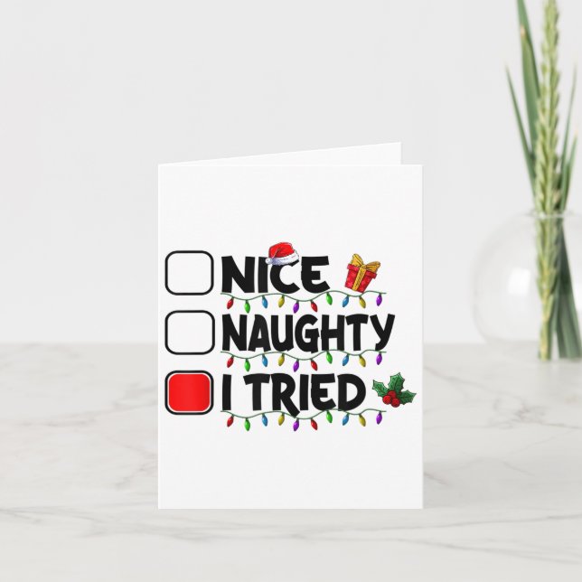 Nice Naughty I Tried Christmas List Santa Xmas Lig Card (Front)