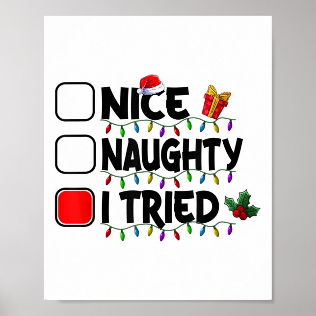 Nice Naughty I Tried Christmas List Santa Xmas Lig Poster (Front)