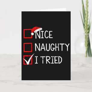 Nice Naughty I Tried Christmas List Xmas Santa Cla Card