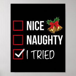 Nice Naughty I Tried Christmas List Xmas Santa Cla Poster
