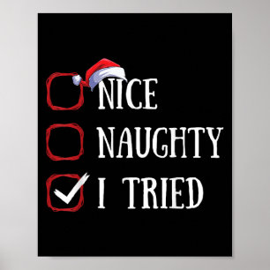 Nice Naughty I Tried Christmas List Xmas Santa Cla Poster