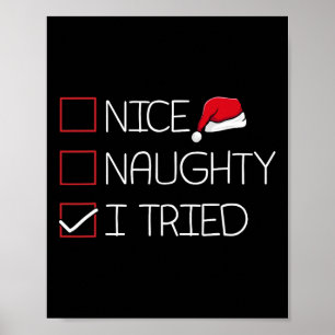 Nice Naughty I Tried Christmas Pajama Funny Humour Poster