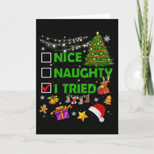 Nice Naughty I Tried Christmas Tree Light Funny Xm Card