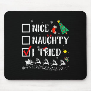 Nice Naughty I Tried Cute Christmas Tree Santa Hat Mouse Mat