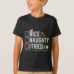 Nice Naughty I Tried Family Xmas Pajama Funny Chri T-Shirt