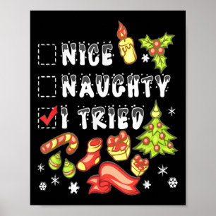Nice Naughty I Tried Funny Candy Christmas Pajama  Poster