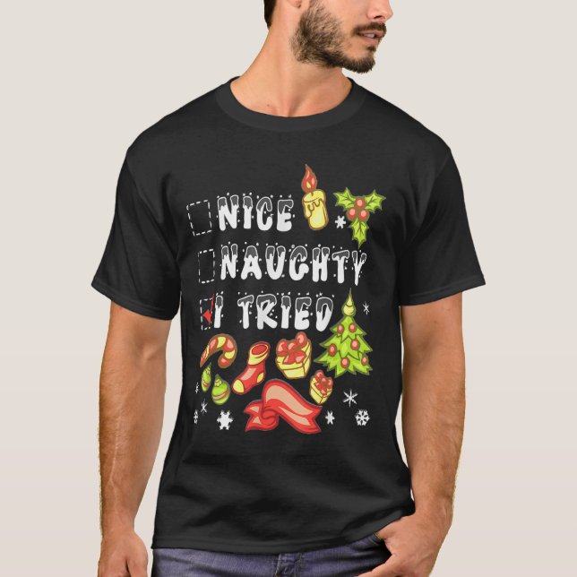 Nice Naughty I Tried Funny Candy Christmas Pajama  T-Shirt (Front)