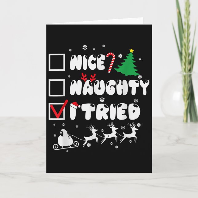 Nice Naughty I Tried Funny Christmas 2022  Card (Front)