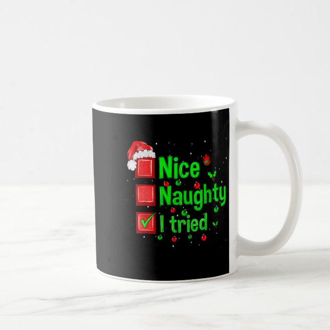 Nice Naughty I Tried Funny Christmas Family Matchi Coffee Mug (Right)