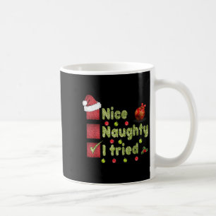 Nice Naughty I Tried Funny Christmas Family Matchi Coffee Mug