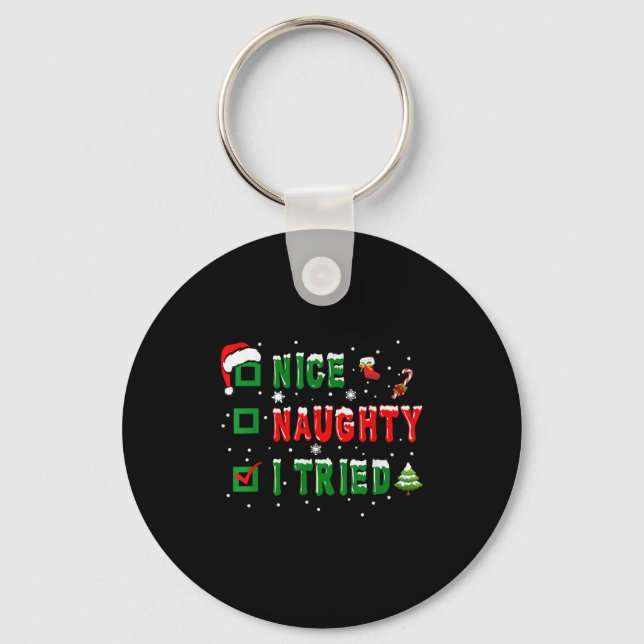 Nice Naughty I Tried Funny Christmas Family Matchi Key Ring (Front)