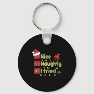 Nice Naughty I Tried Funny Christmas Family Matchi Key Ring