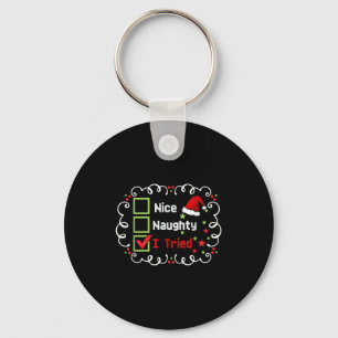 Nice Naughty I Tried Funny Christmas Family Matchi Key Ring