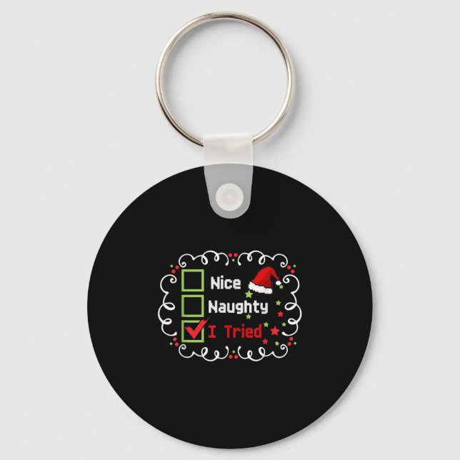 Nice Naughty I Tried Funny Christmas Family Matchi Key Ring (Front)