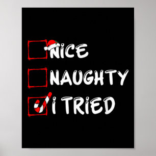 Nice Naughty I Tried Funny Christmas Family Pajama Poster
