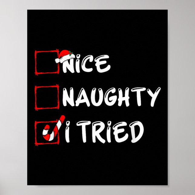 Nice Naughty I Tried Funny Christmas Family Pajama Poster (Front)