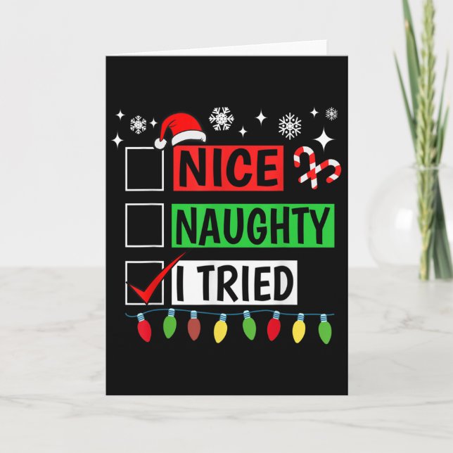 Nice Naughty I Tried Funny Christmas Holiday Famil Card (Front)