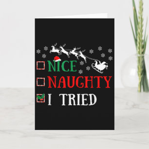 Nice Naughty I Tried Funny Christmas Joke Card