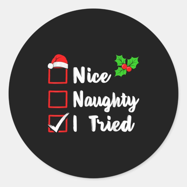 Nice Naughty I Tried Funny Christmas Pjs Family Ma Classic Round Sticker (Front)