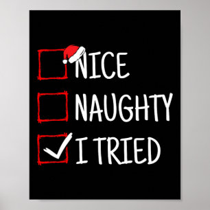 Nice Naughty I Tried Funny Christmas Poster
