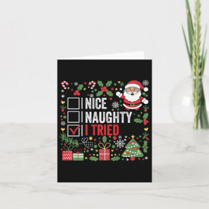 Nice Naughty I Tried Funny Christmas Santa Claus Card
