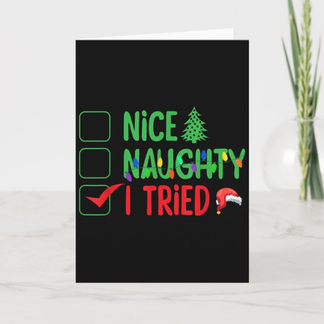 Nice Naughty I Tried Funny Christmas Xmas  Card (Front)