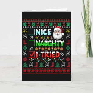 Nice Naughty I Tried Funny List Santa Face Christm Card