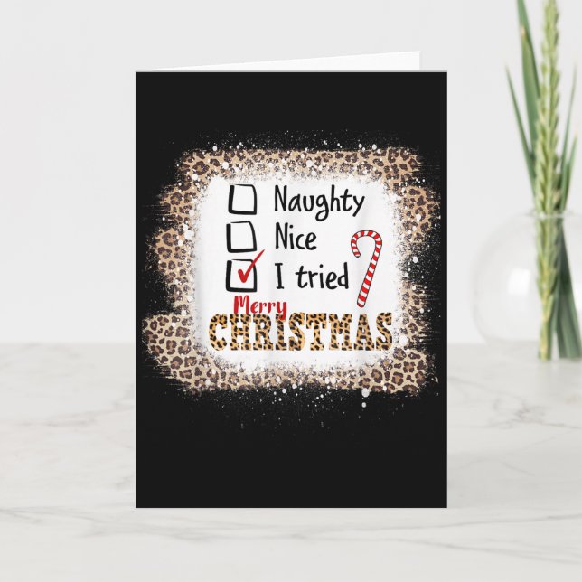Nice Naughty I Tried Leopard Funny Christmas List  Card (Front)