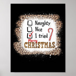 Nice Naughty I Tried Leopard Funny Christmas List  Poster