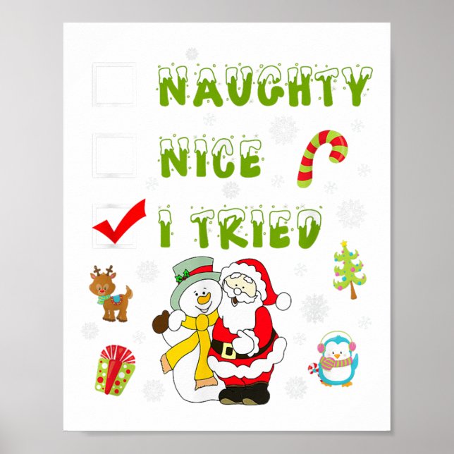 Nice Naughty I Tried Merry Christmas Shirt_1  Poster (Front)