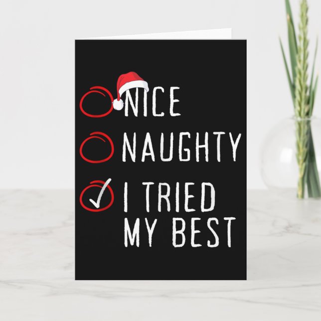 Nice Naughty I Tried My Christmas List Xmas Santa  Card (Front)