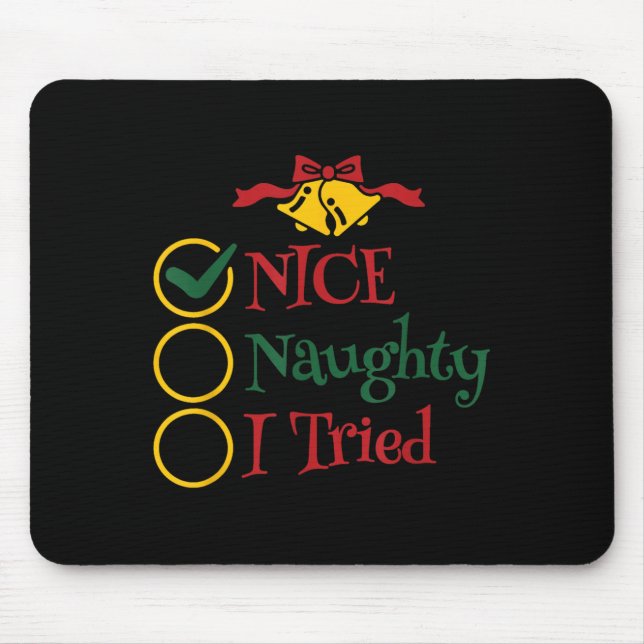 Nice Naughty I Tried Retro Christmas List Men Wome Mouse Mat (Front)