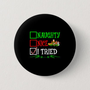 Nice Naughty I Tried Santa Christmas List Tank Top 6 Cm Round Badge