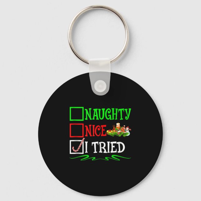 Nice Naughty I Tried Santa Christmas List Tank Top Key Ring (Front)