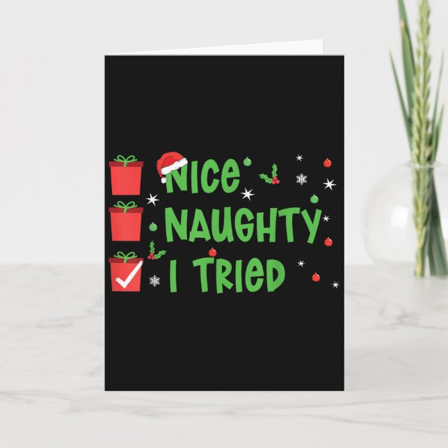 Nice Naughty I Tried Santa's Naughty List Funny Ch Card (Front)