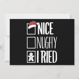 Nice Naughty I Tried Santa's Naughty List Xmas Holiday Card