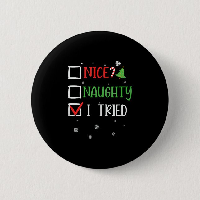 Nice Naughty I Tried Whimsical Christmas Tank Top  6 Cm Round Badge (Front)