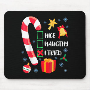 Nice Naughty I Tried Xmas Funny Christmas Family P Mouse Mat
