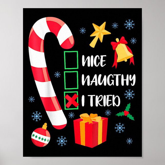 Nice Naughty I Tried Xmas Funny Christmas Family P Poster (Front)