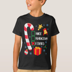 Nice Naughty I Tried Xmas Funny Christmas Family P T-Shirt