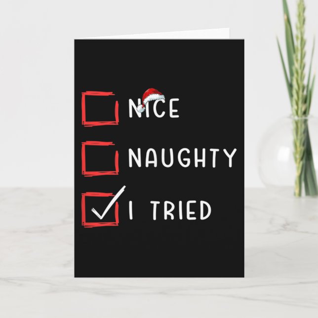 Nice Naughty I Tried Xmas Santa Claus Christmas Li Card (Front)