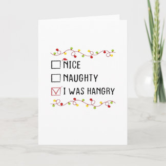 Nice Naughty I Was Hangry List Christmas  Card