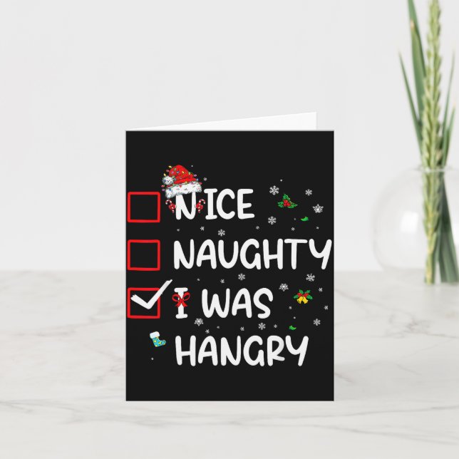 Nice Naughty I Was Hungry Christmas Funny Christma Card (Front)