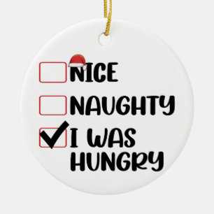 Nice Naughty I Was Hungry Christmas List Ceramic Tree Decoration