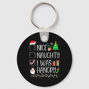 Nice Naughty I Was Hungry Christmas List Santa Fun Key Ring