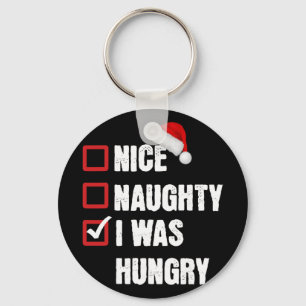 Nice Naughty I Was Hungry Funny Christmas Santa Li Key Ring