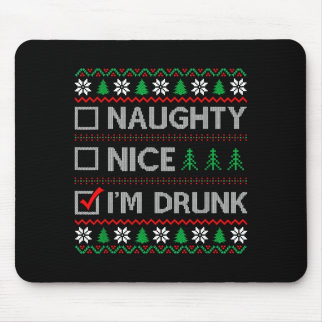 Nice Naughty I'm Drunk Checklist Ugly Christmas Sw Mouse Mat (Front)